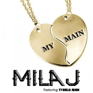 New Music: Mila J Feat. Ty Dolla Sign “My Main”