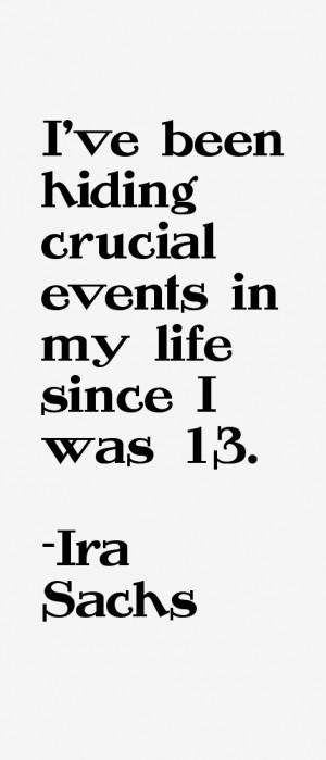 Ira Sachs Quotes & Sayings