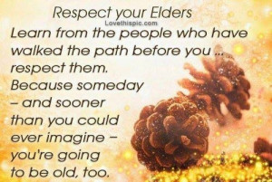 Respect Your Elders