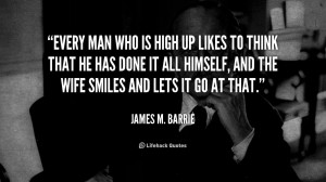 James M Barrie Quote