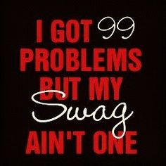 teen swag | swag # swag quotes # quotes about swag More