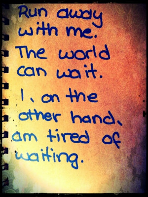 Quotes About Tired Waiting