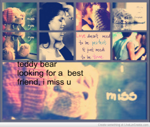 Tedddy Bear And I Miss U And Best Friends I Love My Sweet Heart Quote
