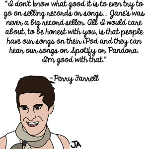 Perry Farrell Quotes