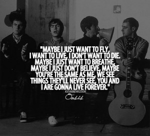 oasis quotes on Tumblr