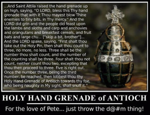 ... Hand Grenade of Antioch Monty Python and the Search for the Holy Grail