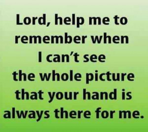 Lord Help Me Quotes