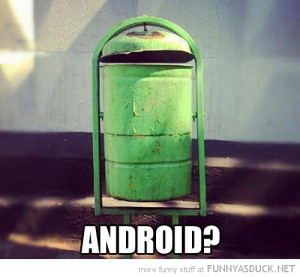 funny-android-garbage-trash-litter-can-pics.jpg