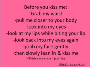 Before you kiss me