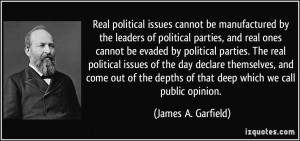 political issues cannot be manufactured by the leaders of political ...