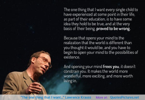 want…” Lawrence Krauss motivational inspirational love life quotes ...