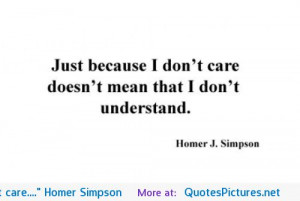 Just because I don’t care….” Homer Simpson motivational ...