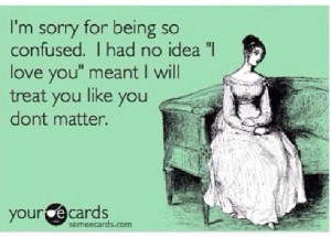 ... Humor, Bad Relationship Ecards, Quotes Relationships, Quotes For Jerk
