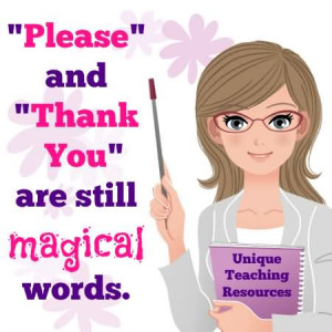 Please And Thank You Are Still Magical Words - Politeness Quote