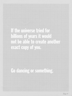 Dance...you're awesome!