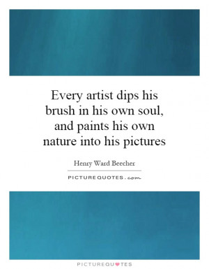 Art Quotes Pain Quotes Artist Quotes Painting Quotes Henry Ward ...