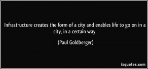 Infrastructure creates the form of a city and enables life to go on in ...