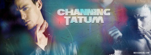 Channing Tatum - FB Cover