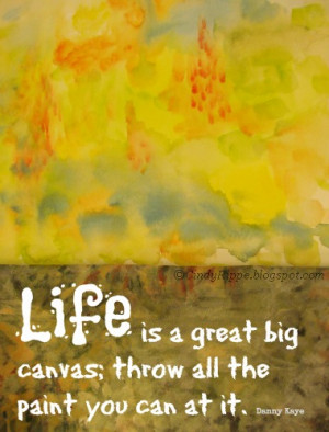 Acrylic Wash techniques, quote by Danny Kaye, positive thinking ...