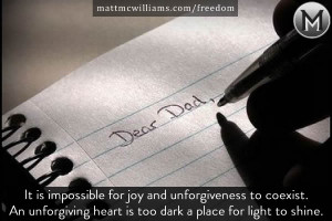 It is impossible for joy and unforgiveness to coexist.( Tweet That ...