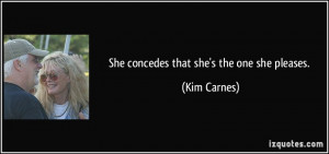 More Kim Carnes Quotes