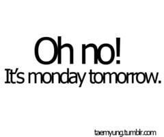Hate Mondays...
