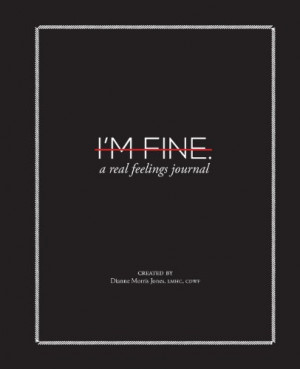 Fine. A Real Feelings Journal.