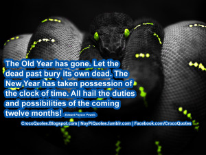 The Old Year has gone. Let the dead past bury its own dead. The New ...