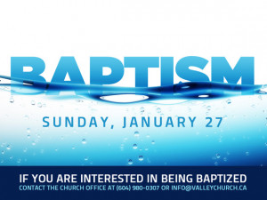 CANCELLED: Baptism Service: Sunday, January 27, 2013