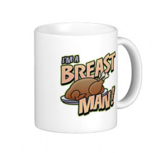 Funny Thanksgiving Breast Man mug