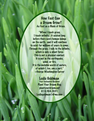 ... _Gardener/Grass_quote_Washington_Carver_Leslie_Goldman_YourEG3.jpg