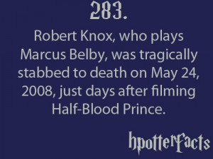 Harry Potter Facts #283: Robert Knox, who plays Marcus Belby, was ...
