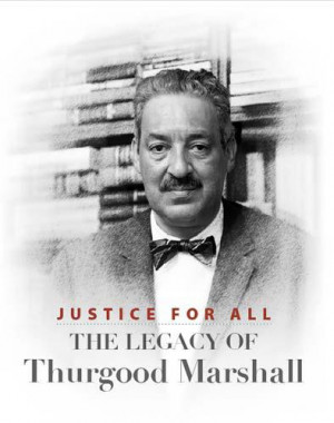 ... Thurgood Marshall as the first African-American justice on the Supreme