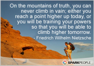 Motivational Quote - On the mountains of truth, you can never climb in ...