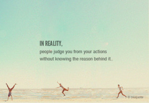 judge, life, lifehack, quote, reality, truth, typography, words