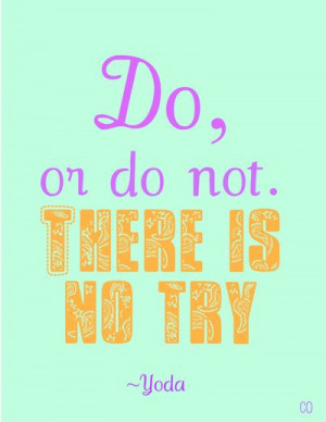 Stop Trying and Just Do It Already!