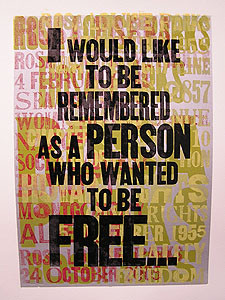 ... series of posters that quote civil rights activist Rosa Parks