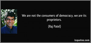 More Raj Patel Quotes