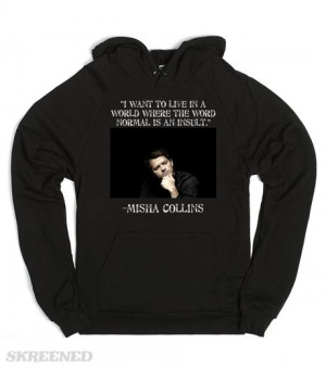 misha collins quote | Hoodie | SKREENED