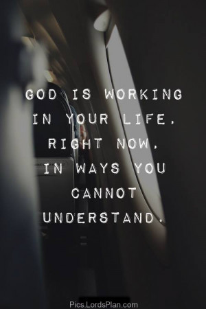 God is working on your life, God is great, don worry god has plans for ...