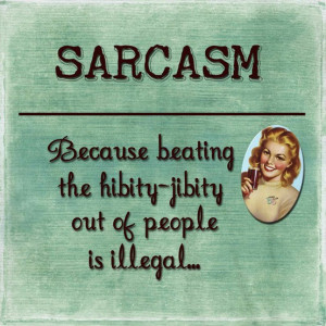 Un-Inspirational Sayings...