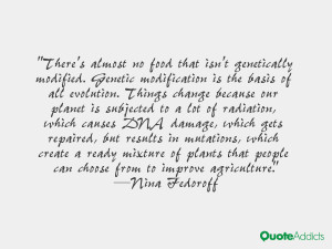 almost no food that isn't genetically modified. Genetic modification ...