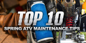 Top 10 Spring ATV Maintenance Tips