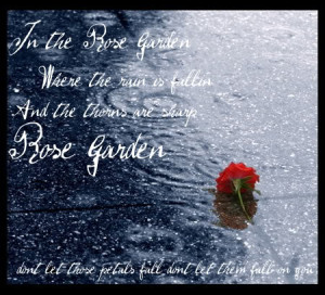 Rose Garden Quote photo rosegarden.jpg