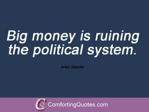 Quotes By Arlen Specter