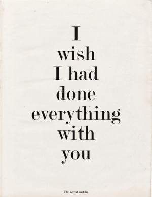 ... this image include: love, the great gatsby, quote, wish and with you