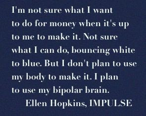 the ellen hopkins quote of the day is from impulse