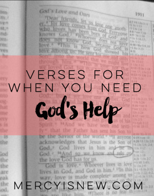Verses for When You Need God’s Help