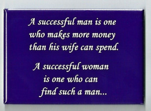 Successful Man And Woman FRIDGE MAGNET funny quote marriage humor 3305 ...