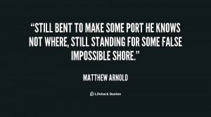 Still bent to make some port he knows not where, still standing for ...